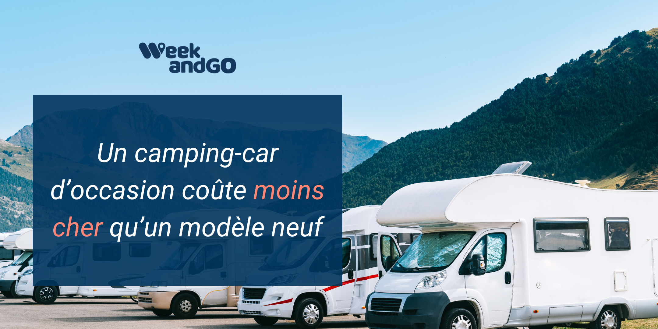 Un camping-car d’occasion coûte moins cher qu’un modèle neuf
